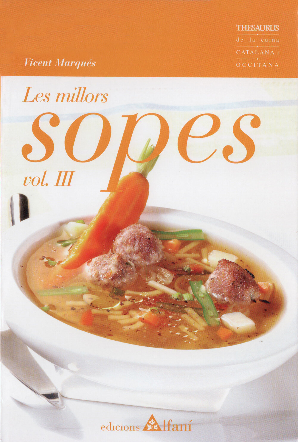 Les millors sopes. Volum III