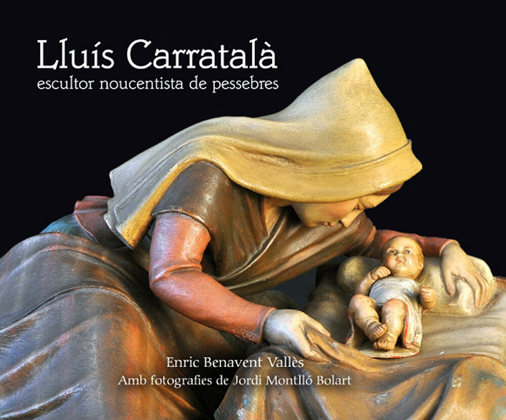 Lluís Carratalà, escultor noucentista de pessebres