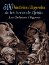 5OO històries i llegendes de Lleida