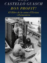 Bon Profit! El llibre de la cuina d'Eivissa i Formentera