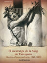 El mestratge de La Sang de Tarragona. Història d'una confraria 1545-2020