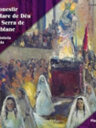 El monestir i la Mare de Déu de la Serra de Montblanc. Entre història i llegenda
