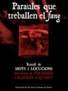 Paraules que treballen el fang. Recull de mots i locucions dels oficis de terrisser i rajoler a Quart