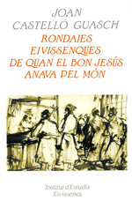 Rondaies eivissenques de quan el Bon Jesús anava pel món