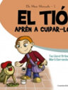 El tió. Aprèn a cuidar-lo