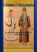 L'Abdon i l'Assumpta. 50 anys dels gegants de Cubelles (1958-2008)