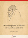 De l'anarquisme al folklore. Cels Gomis i Mestre (1841-1915)