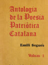 Antologia de la poesia patriòtica catalana. Volum 1
