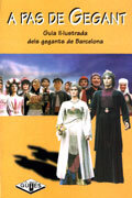 A pas de gegant: guia il·lustrada dels gegants de Barcelona