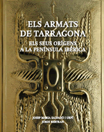 Els Armats de Tarragona. Els seus orígens a la península Ibèrica