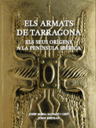 Els Armats de Tarragona. Els seus orígens a la península Ibèrica