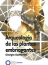 Arqueología de las plantas embriagantes