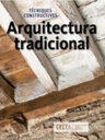 Tècniques constructives. Arquitectura tradicional