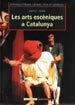 Les arts escèniques a Catalunya