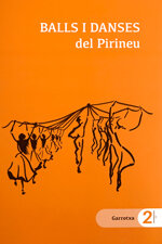 Balls i danses del Pirineu. Garrotxa
