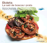Bolets. La saó de boscos i prats