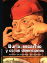Burla, escarnio y otras diversiones. Historia del humor en la Edad Media