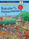 Patufet, on ets? Busca'm per les festes populars
