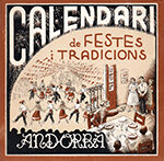 Calendari de festes i tradicions. Andorra
