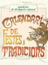Calendari de festes i tradicions. Barcelona i rodalies