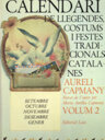 Calendari de llegendes, costums i festes tradicionals catalanes (Volum 2)