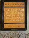 Calendari de llegendes, costums i festes tradicionals catalanes (Volum 3)