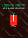 El calçot i el seu entorn. Actes del I Congrés de la Cuina del Calçot