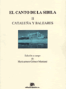 El canto de la sibila (II. Cataluña y Baleares)
