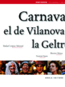 Carnaval, el de Vilanova i la Geltrú