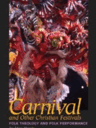 Carnival and other Christian festivals: folk theology and folk performance