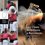 Les Cases de la Festa de Barcelona: imatgeria, foc, dansa i música