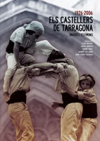 1926-2006. Els Castellers de Tarragona. Imatges i testimonis