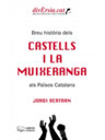 Breu història dels castells i la muixeranga als Països Catalans