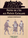Festes de l'ós als Països Catalans. Catàleg d'exposició