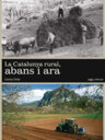 La Catalunya rural, abans i ara