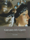 Cent anys dels Gegants de la Plaça Nova