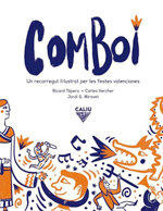 Comboi. Un recorregut il·lustrat per les festes valencianes