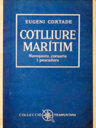 Cotlliure marítim. Navegants, corsaris i pescadors