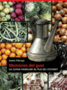 Memòries del gust. La cuina familiar al Pla de l'Estany