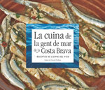 La cuina de la gent de mar de la Costa Brava