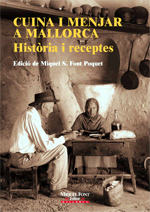 Cuina i menjar a Mallorca. Història i receptes