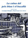 La cuina del peix blau i el bacallà