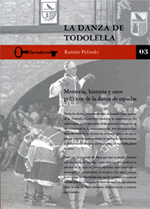 La Danza de la Todolella. Memoria, historia y usos políticos de la danza de espadas