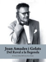 Joan Amades i Gelats. Del Raval a la llegenda