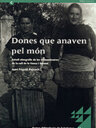 Dones que anaven pel món. Estudi etnogràfic de les trementinaires de la vall de la Vansa i Tuixent