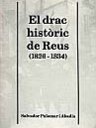El Drac històric de Reus (1826-1834)