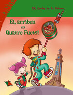 Ei, els arriben els Quatre Fuets!