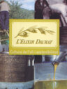 L'elixir daurat. Cultura de l'oli i sostenibilitat