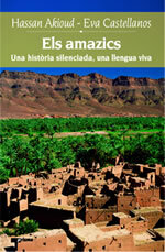 Els amazics. Una història silenciada, una llengua viva