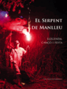 El Serpent de Manlleu: Llegenda, cançó i festa